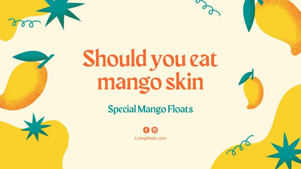 should you eat mango skin