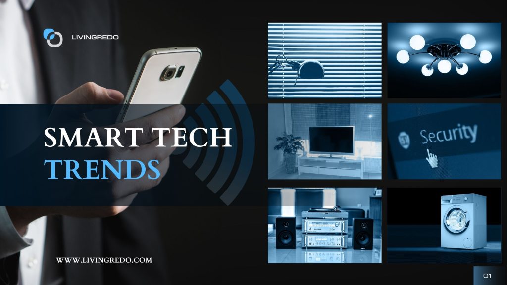 Smart Tech Trends