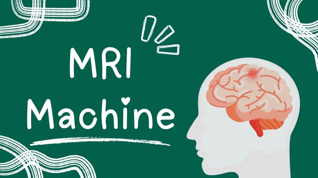 MRI Machine