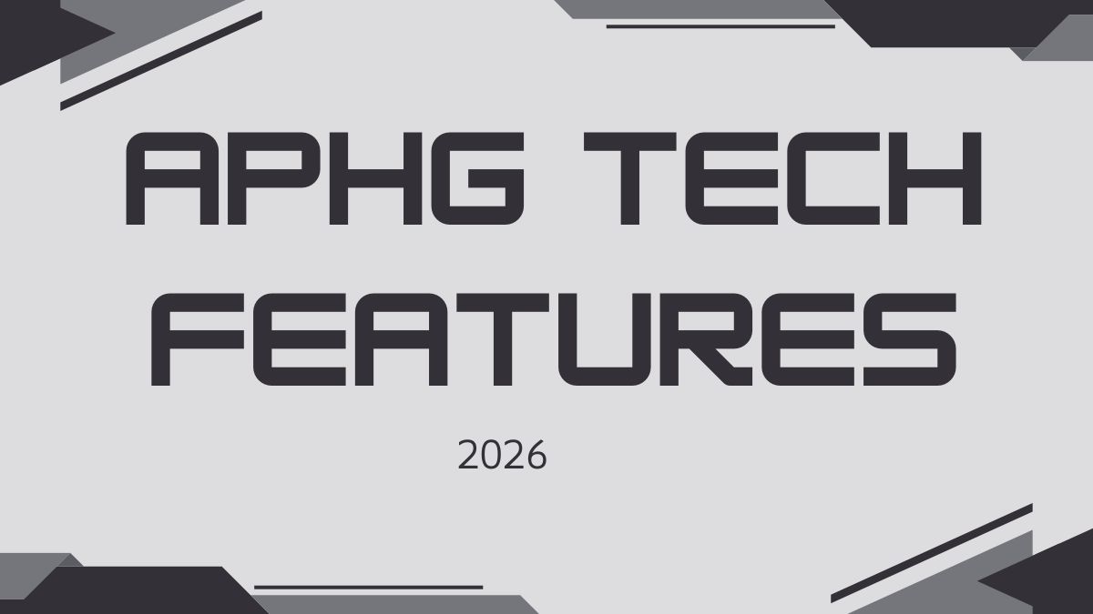 Best Tips to Describe APHG Tech Features 2026