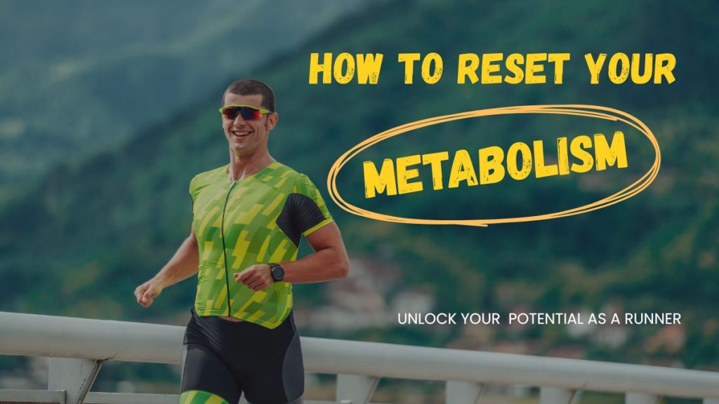 how to reset your metabolism