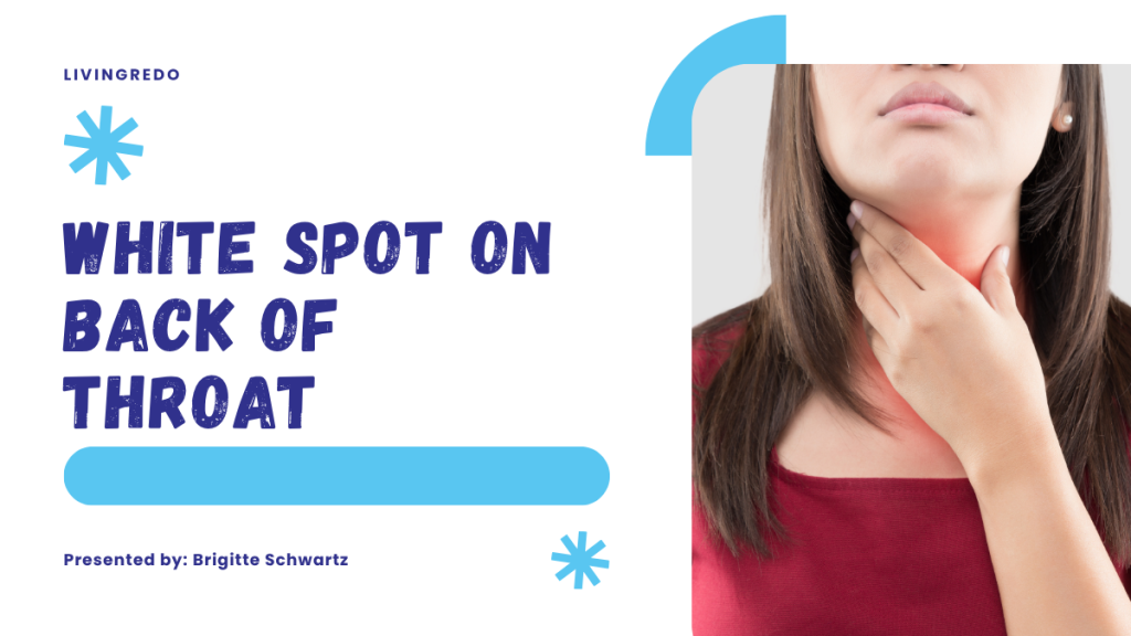 white spot on back of throat